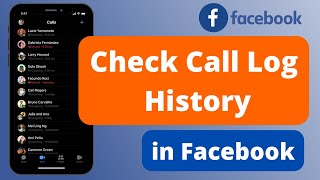 How To Check Facebook Call Log History