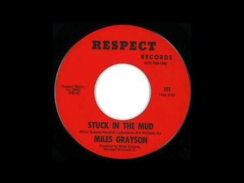 Miles Grayson - Stuck In The Mud