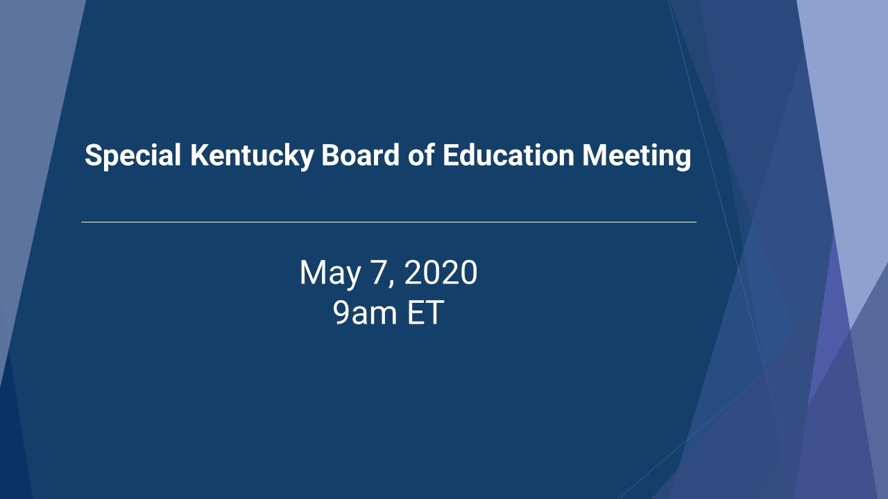 Special Kentucky Board of Education Meeting - May 7, 2020