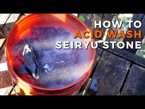 How to ACID WASH Seiryu Stone