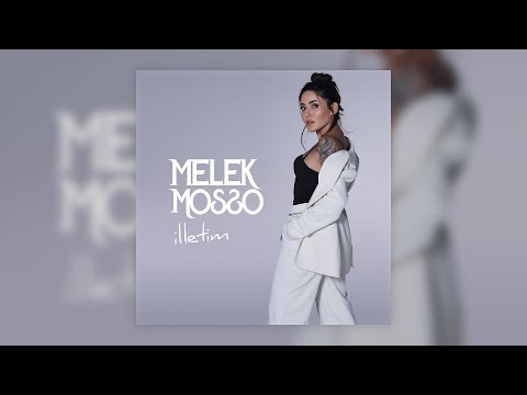 İlletim - Melek Mosso