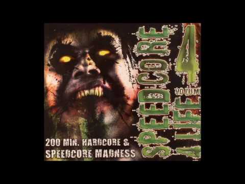 Speedcore 4 Life Vol.4 CD2