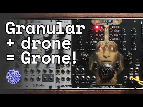 Maneco Labs Grone: a monster drone synth with built-in Clouds!