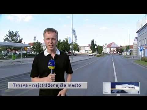 Trnava Najstraženejšie mesto