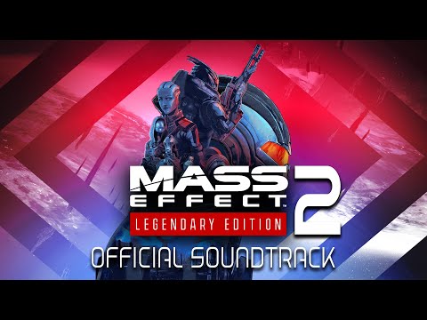Mass Effect 2 Legendary Edition (OST) - Full Official Soundtrack Music (Original Game Score) | ME2