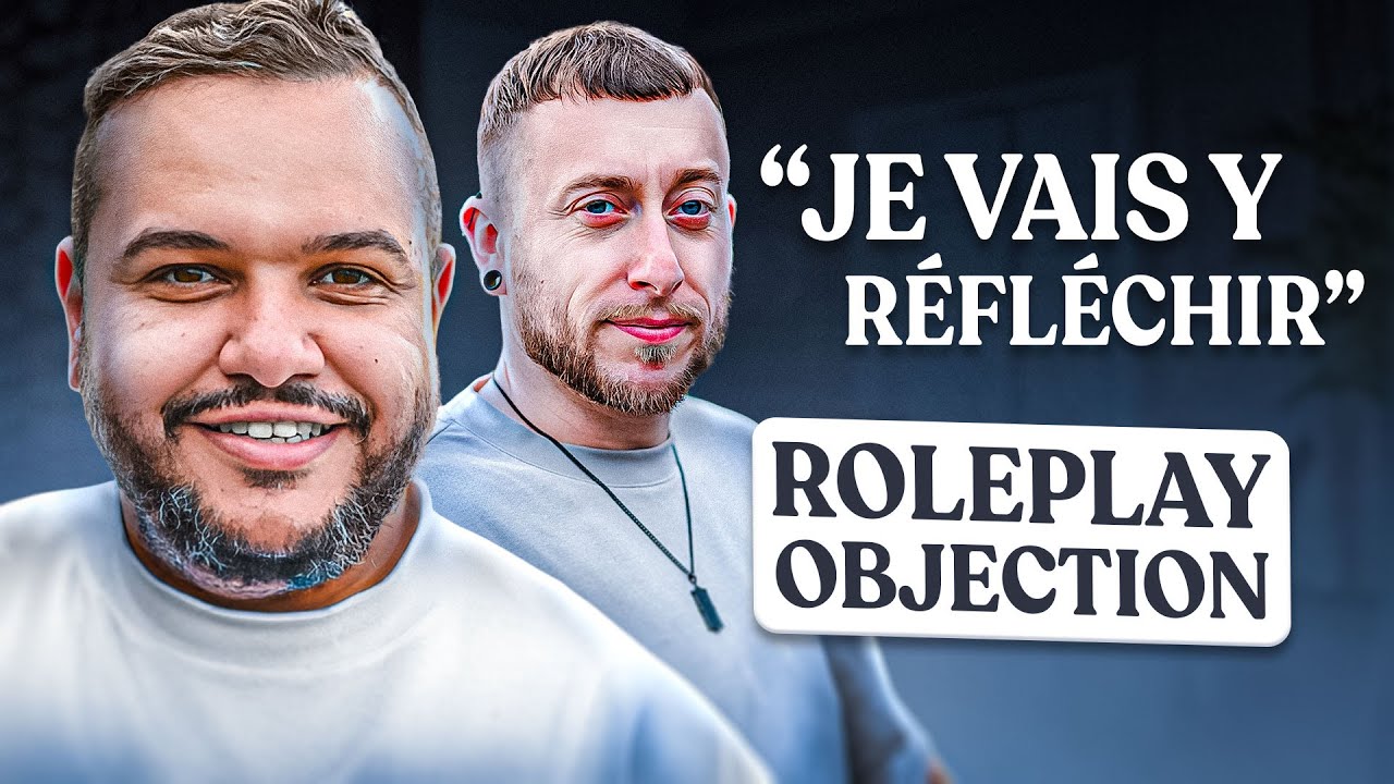Répondre à l’objection “Je vais y réfléchir” - RolePlay