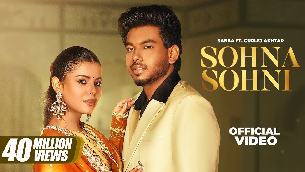 Sohna Sohni Lyrics | Sabba, Gurlej Akhtar