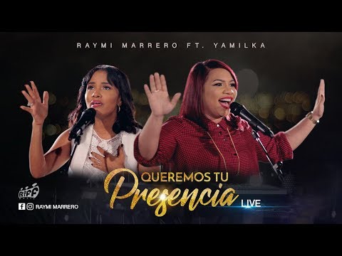 Raymi Marrero ft Yamilka | Queremos tu presencia  | Video Oficial | DVD Live