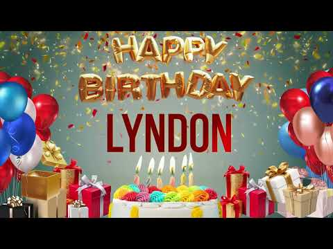 Lyndon - Happy Birthday Lyndon
