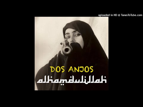 DOS ANJOS - ALHAMDULILLAH