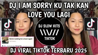 Download lagu DJ I AM SORRY KU TAK KAN LOVE YOU LAGI || DJ CARI PACAR LAGI ST12 VIRAL TIKTOK YANG KALIAN CARI mp3 Download lagu DJ I AM SORRY KU TAK KAN LOVE YOU LAGI || DJ CARI PACAR LAGI ST12 VIRAL TIKTOK YANG KALIAN CARI mp3