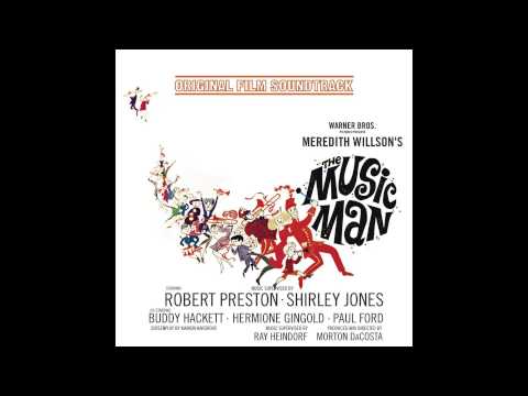 05. Ya Got Trouble & Seventy Six Trombones -  Robert Preston (The Music Man 1962 Film Soundtrack) Video