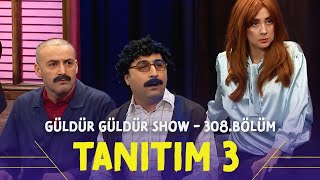 Güldür Güldür Show - 308.Bölüm Tanıtım 3