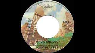 1976 HITS ARCHIVE: Who’d She Coo? - Ohio Players (stereo 45 single version--#1 R&amp;B hit)
