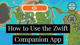 How to use the Zwift Companion App