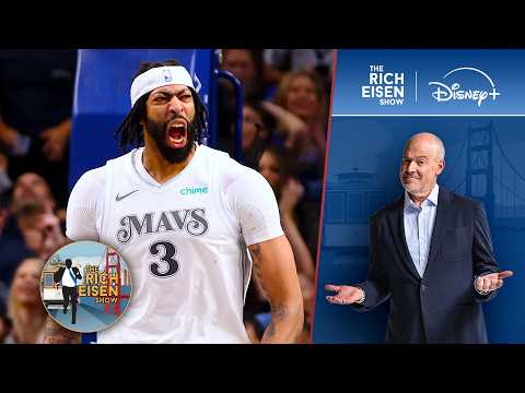 Rich Eisen Weighs In on the Dallas Mavericks Trading Anthony Davis to the Wizards