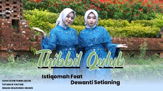 Download lagu THIBBIL QULUB | ISTIQOMAH FEAT DEWANTI SETIANING | REBANA WALISONGO SRAGEN #rebanawalisongosragen mp3
