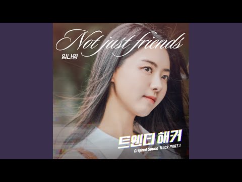 Video thumbnail for Not just friends (Instrumental)