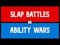 SLAP BATTLES OR ABILITY WARS｜Pick A Side