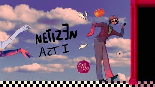 Download lagu NETIZEN - Act I (Animation) mp3