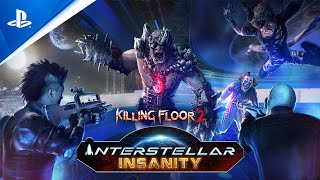 PlayStation Killing Floor 2: Interstellar Insanity - Launch Trailer | PS4 anuncio