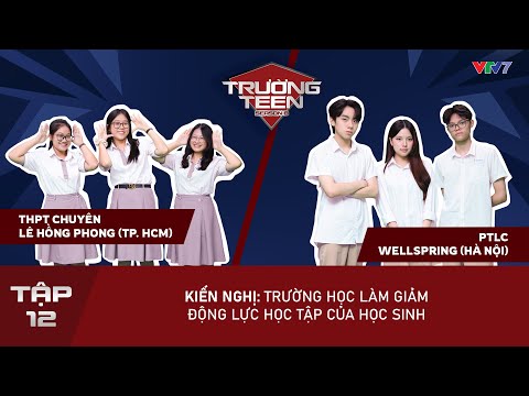 Trường Teen 2025 Tập 12: Trường học là bệ phóng hay làm giảm động lực học tập của học sinh? (VTV7)