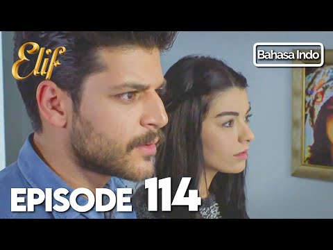 Elif Episode 114 | Indonesian Dubbed