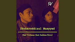 Download lagu Dhoharoddinul Muayyad mp3