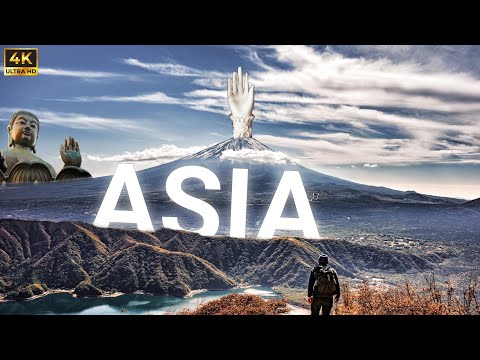 ASIA The Ultimate TOUR in 4K ULTRA HD  10 COUNTRIES in ONE VIDEO  { asian } 8K