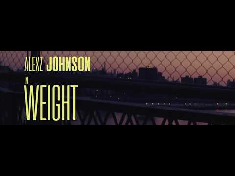 Video thumbnail for Weight (2020 Version)