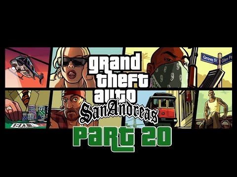 Grand Theft Auto San Andreas 100% Walkthrough (Story Missions) - Part 20