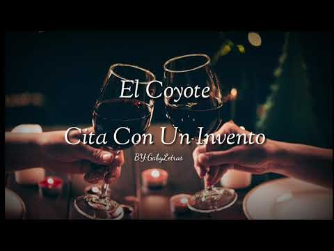 El Coyote/Cita con un invento/Letra en Español