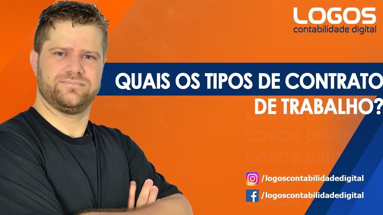 QUAIS OS TIPOS DE CONTRATO DE TRABALHO?