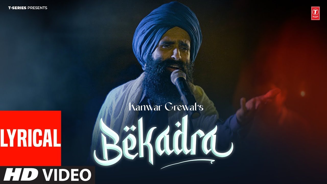 Bekadra Lyrics | Kanwar Grewal