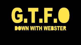 G.T.F.O - Cam (Down With Webster)