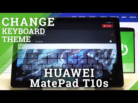 How to Create Own Keyboard Theme on HUAWEI MatePad T10s – Custom Keyboard Theme