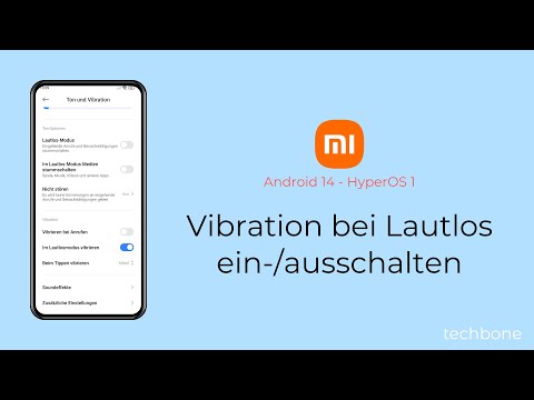 Vibration bei Lautlos einschalten oder ausschalten - Xiaomi [Android 14 - HyperOS 1]