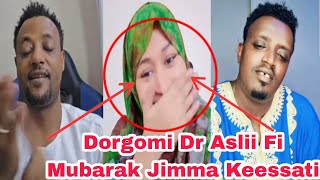 Download lagu Dorgami Dr Aslii Fi Mubarak Musma Jimmaa Keessati Abdii Getacho Wajin Tasisan mp3