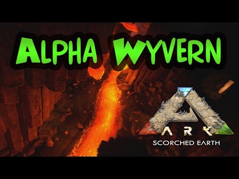 ALPHA WYVERN!! | Ark: Survival Evolved Scorched Earth DLC (60fps)