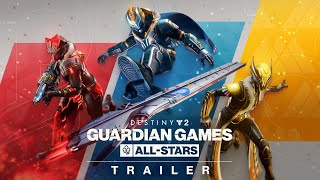 Destiny 2: Season of the Wish | Guardian Games All-Stars Trailer [UK]