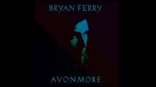 Bryan Ferry - Avonmore (Idjut Boys Dub Remix)
