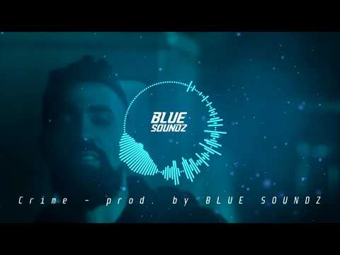 (HARD) Samra x Bushido Type Beat - "Crime" - 2019 | Blue Soundz