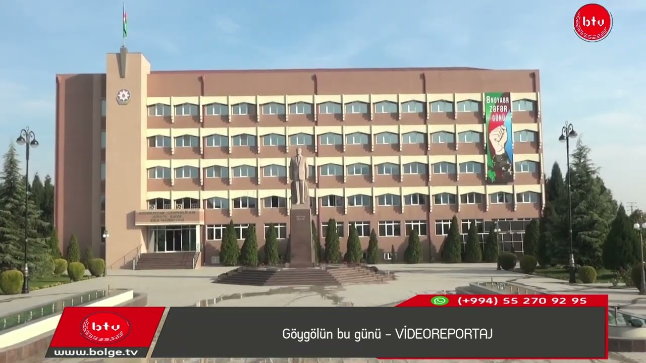 Göygölün bu günü - VİDEOREPORTAJ