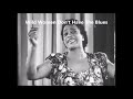 Ida Cox-Wild Women Don't Have The Blues