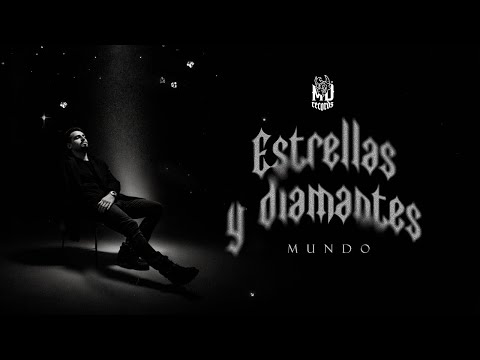 Mundo - Estrellas Y Diamantes [Video Oficial]