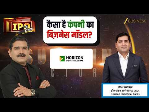 Horizon Industrial Parks' Business Model and Occupancy Explained - Anil Singhvi