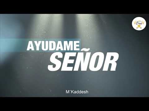 2. Quiero Llorar Como Un Niño (Letra) | M´kaddesh