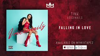 Tink - Falling In Love