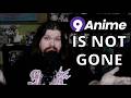 9Anime Is NOT Gone And I Can Prove It