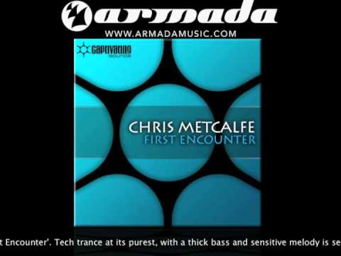 Chris Metcalfe - First Encounter (CVSA101)